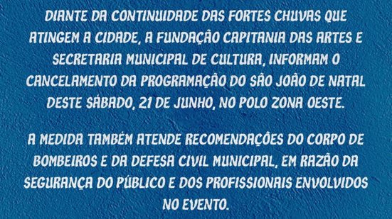 A reavaliação da programação do domingo (22) será feita com base no monitoramento das chuvas em Natal, garantindo a segurança de todos - Divulgação